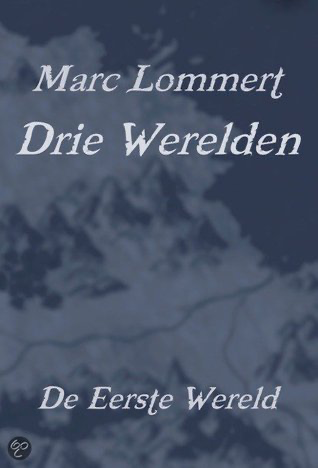 De eerste wereld