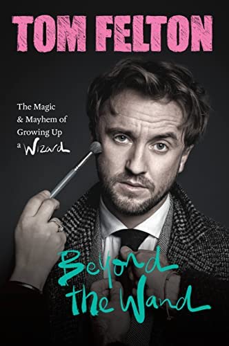 Beyond the Wand door Tom Felton